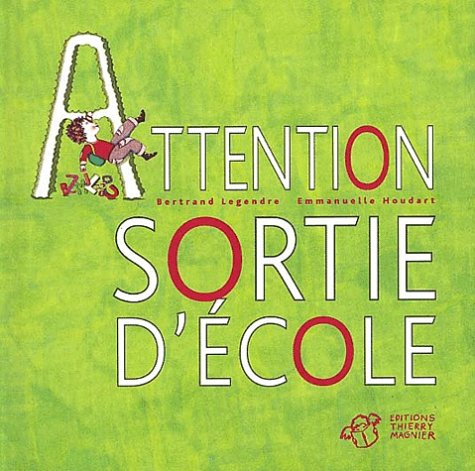 Attention sortie d'école