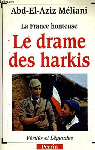 le drame des harkis : la france honteuse