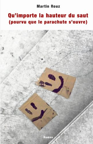 Qu'importe la hauteur du saut (pourvu que le parachute s'ouvre)