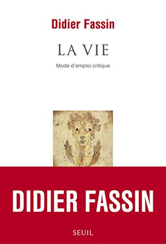 La vie : mode d'emploi critique