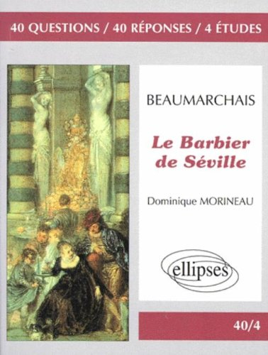 Beaumarchais, le Barbier de Séville