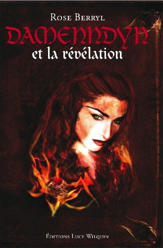 Damenndyn. Vol. 2. Damenndyn et la révélation