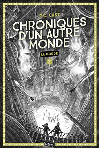 Chroniques d'un autre monde. Vol. 2. La horde