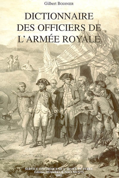 Dictionnaire des officiers de l'armée royale qui ont combattu aux Etats-Unis pendant la guerre d'ind