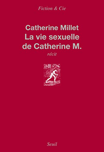 La vie sexuelle de Catherine M.