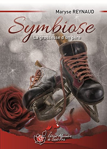 Symbiose. Vol. 1. La grossesse d'un père
