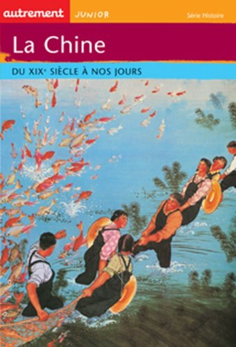 La Chine : du XIXe siècle à nos jours
