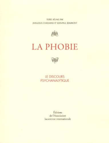 La phobie : le discours psychanalytique
