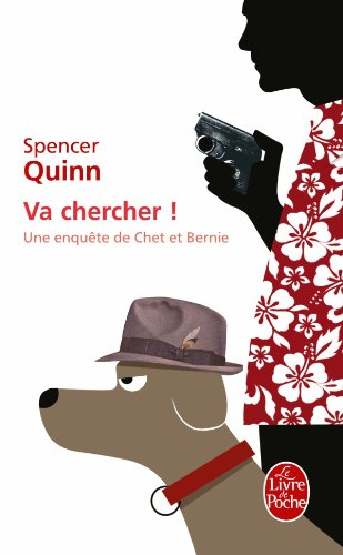 Va chercher ! : une enquête de Chet et Bernie