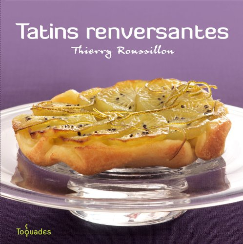 Tatins renversantes