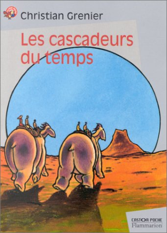 Les cascadeurs du temps