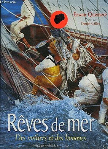 Rêves de mer : des voiliers et des hommes