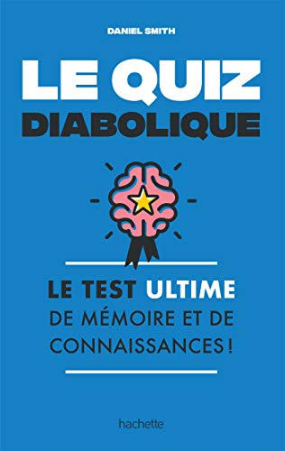Le quiz diabolique : quand chaque question appelle plusieurs réponses et que vous devez toutes les t