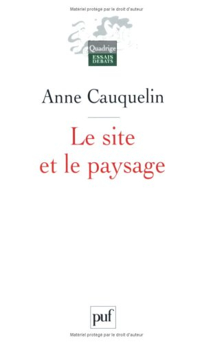 Le site et le paysage