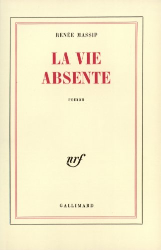 la vie absente
