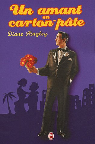 Un amant en carton-pâte