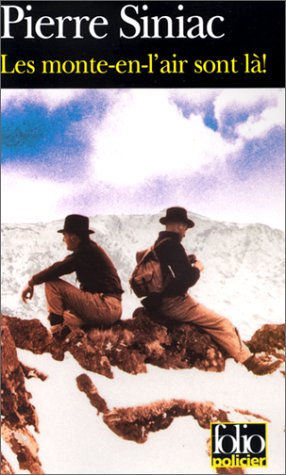 Les monte-en-l'air sont là