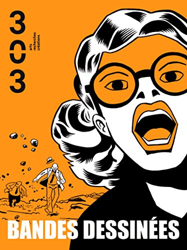 Trois cent trois-Arts, recherches et créations, n° 144. Bandes dessinées