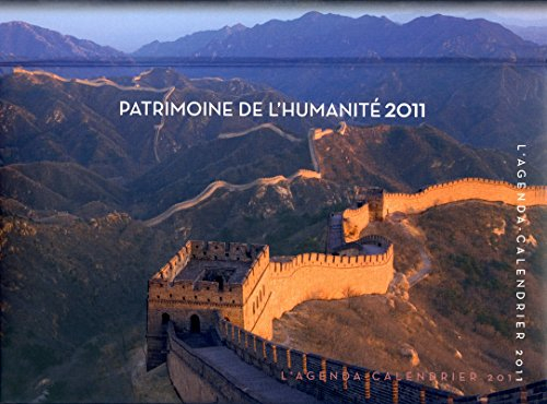 Patrimoine de l'humanité 2011 : l'agenda calendrier