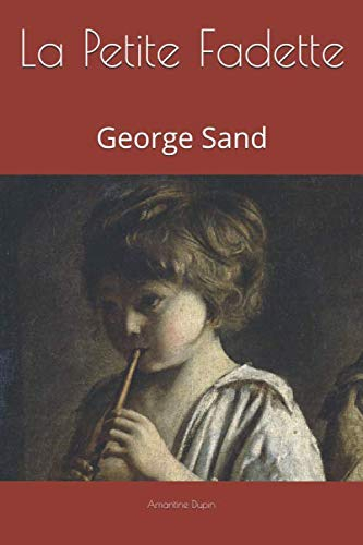 La Petite Fadette: George Sand