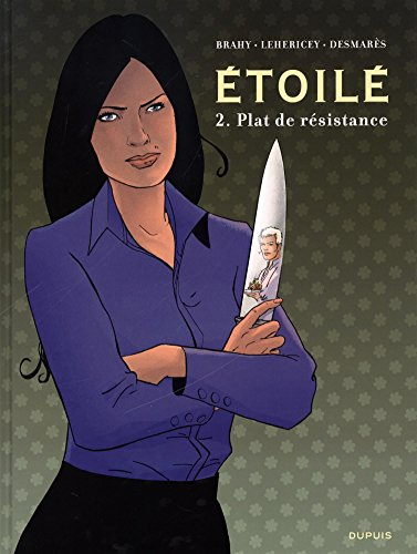 Etoilé. Vol. 2. Plat de résistance