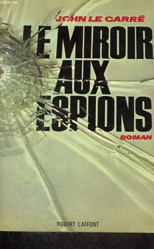 le miroir aux espions