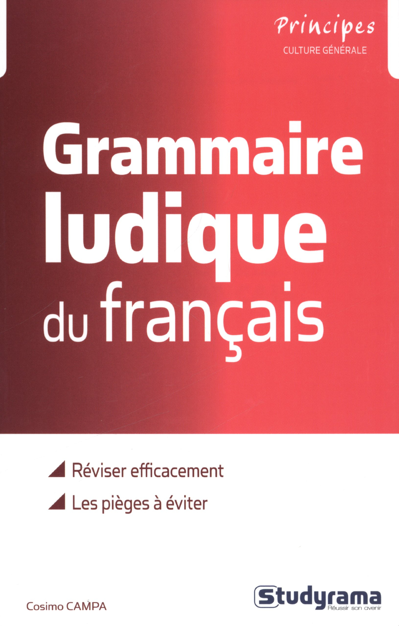 Grammaire ludique du français : réviser efficacement, les pièges à éviter