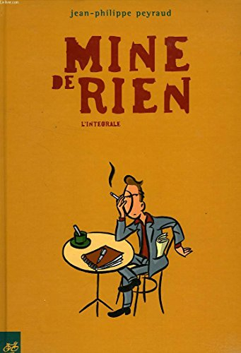 Mine de rien : l'intégrale