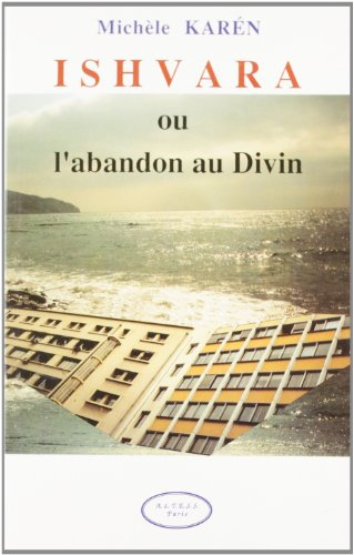 Ishvara ou L'abandon au divin