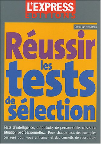 Réussir ses tests de sélection