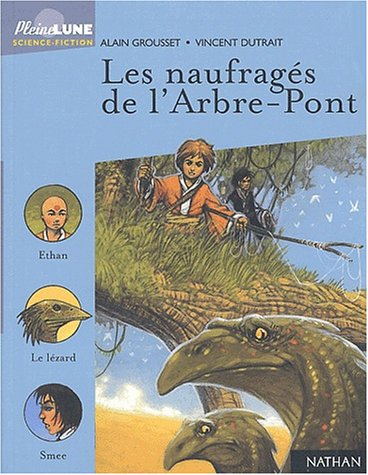 Les naufragés de l'arbre-pont