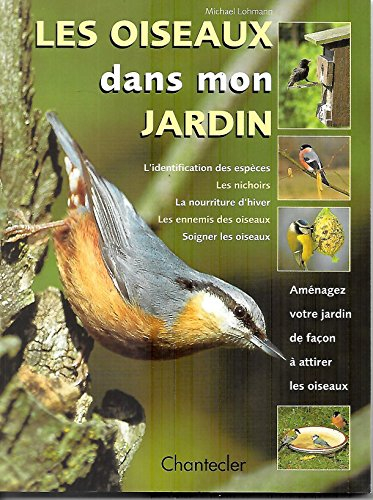 Les oiseaux dans mon jardin