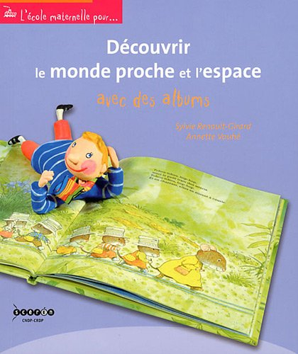 Découvrir le monde proche et l'espace avec des albums