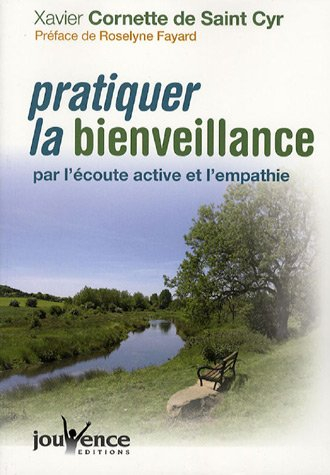 Pratiquer la bienveillance, par l'écoute active et l'empathie