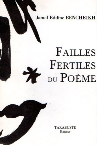 Failles fertiles du poème