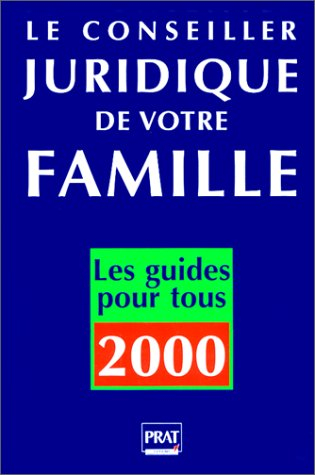 le conseiller juridique de votre famille, 2000