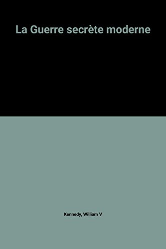 La Guerre secrète moderne