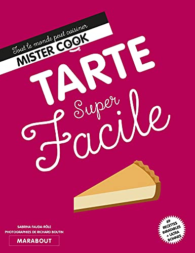 Tarte super facile