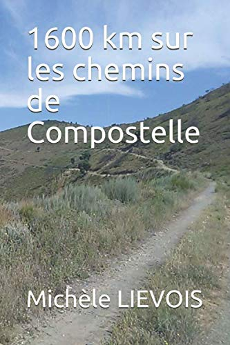 1600 km sur les chemins de Compostelle