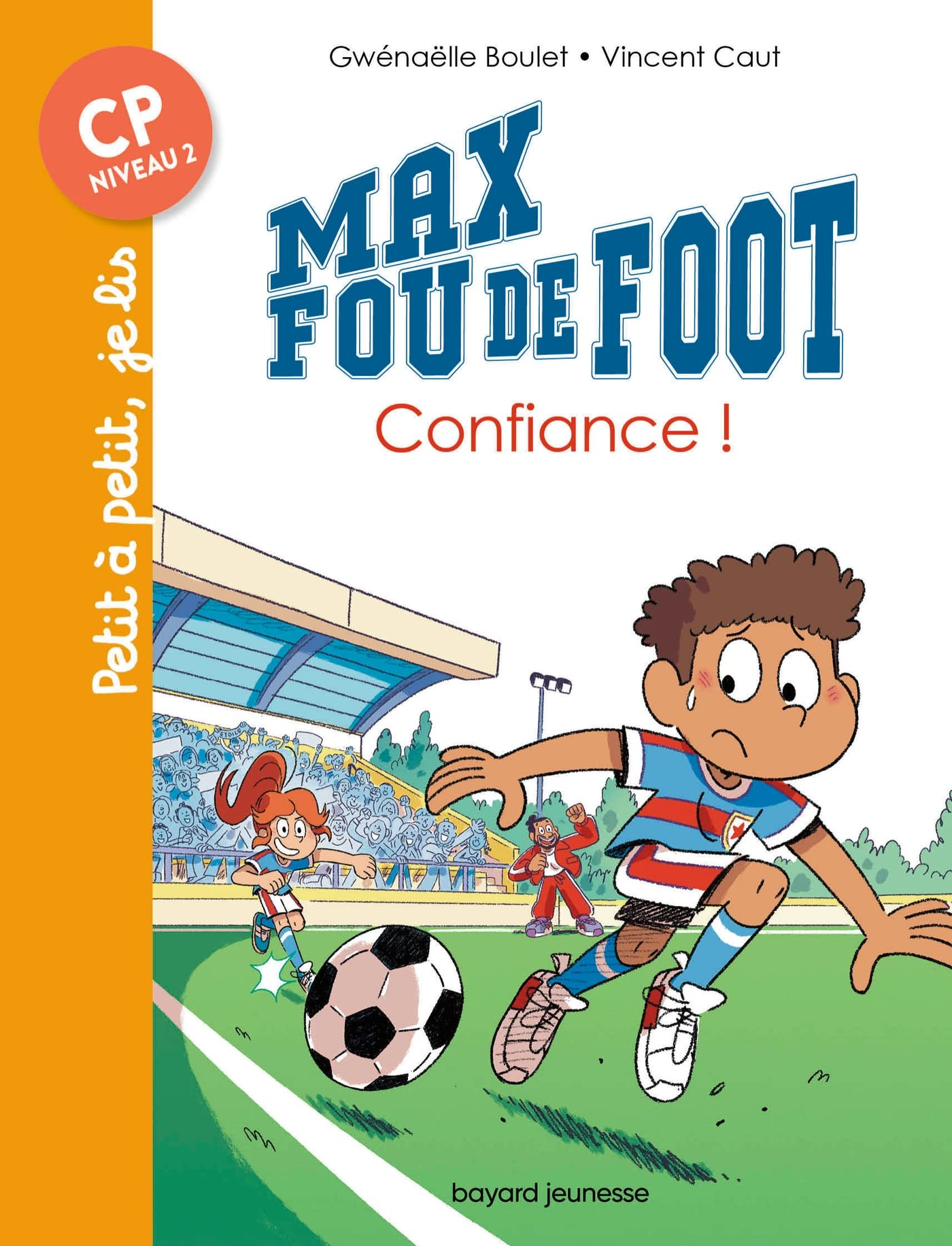 Max fou de foot. Confiance !