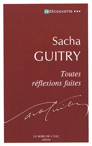 Toutes réflexions faites