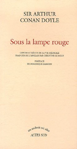 Sous la lampe rouge : contes et récits de la vie médicale