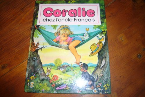 coralie chez l oncle françois