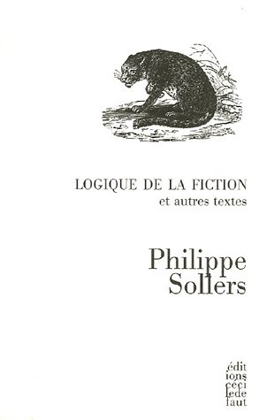Logique de la fiction : et autres textes