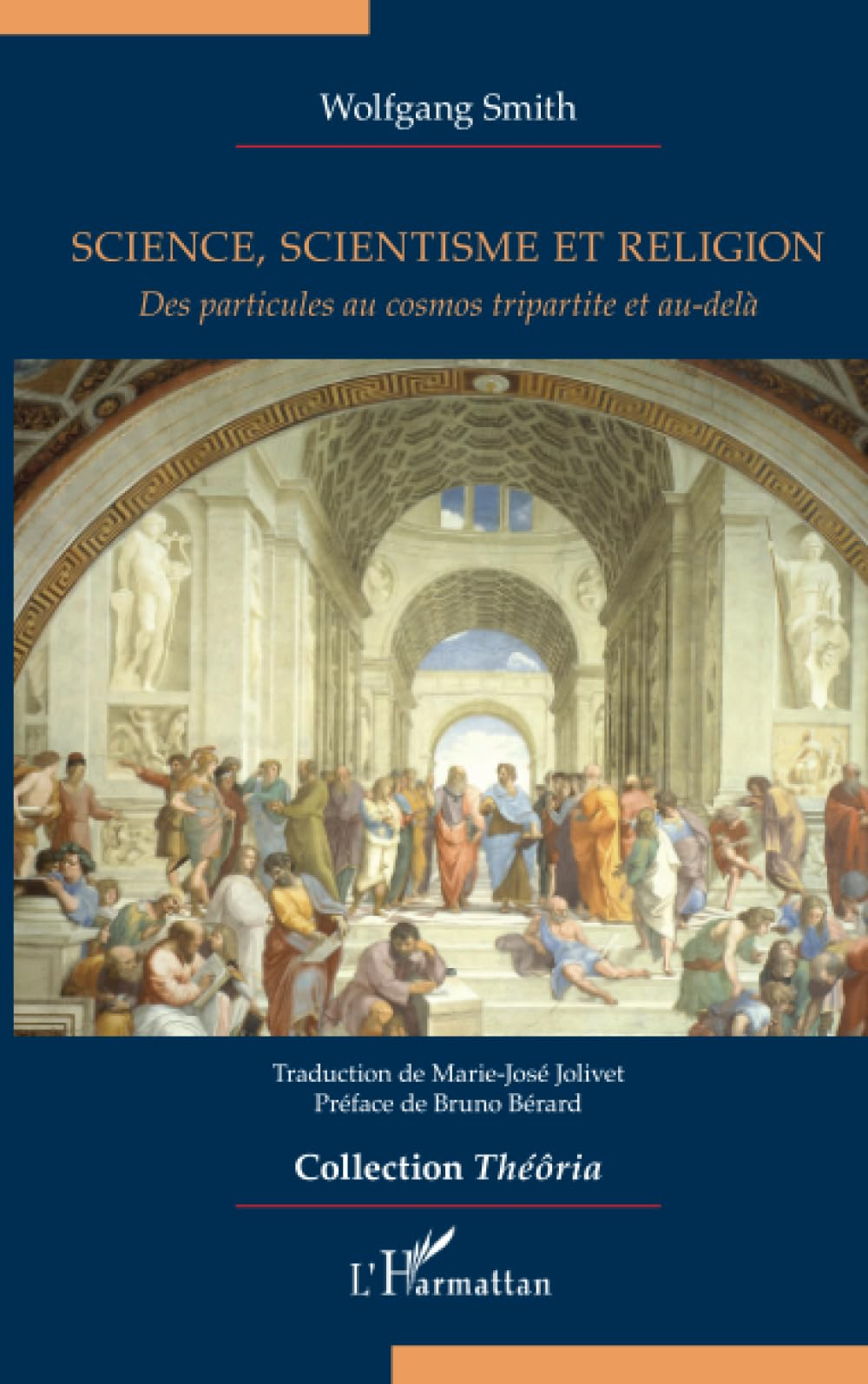 Science, scientisme et religion : des particules au cosmos tripartite et au-delà