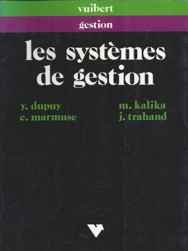 Les Systèmes de gestion : introduction au soft management