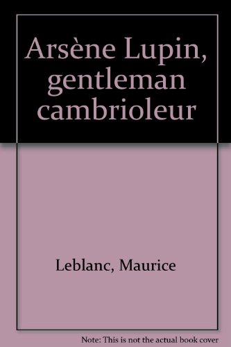 Arsène Lupin, gentleman cambrioleur