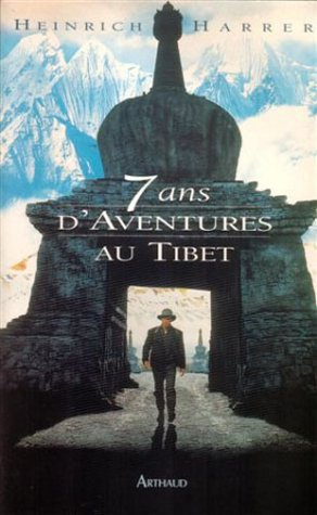 sept ans d'aventures au tibet