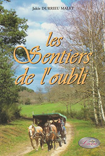 les sentiers de l'oubli