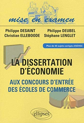 La dissertation d'économie aux concours d'entrée des écoles de commerce (ECE)
